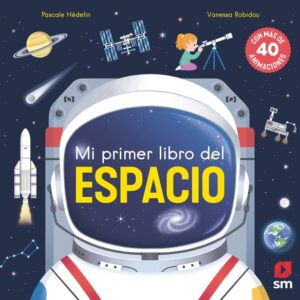 Mi primer libro del espacio Mi primer libro del espacio