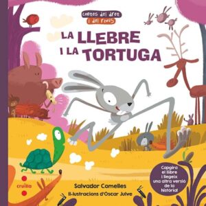 La llebre i la tortuga / La tortuga i la llebre La llebre i la tortuga / La tortuga i la llebre