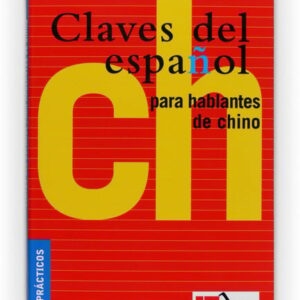 Claves del español para hablantes de chino Claves del español para hablantes de chino