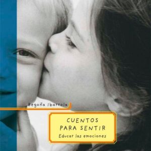 Cuentos para sentir Cuentos para sentir