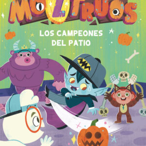 Moztruos 9: Los campeones del patio Moztruos 9: Los campeones del patio