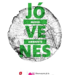 Jóvenes y Medioambiente Jóvenes y Medioambiente