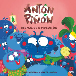 Antón Piñón, hermanos a mogollón Antón Piñón, hermanos a mogollón