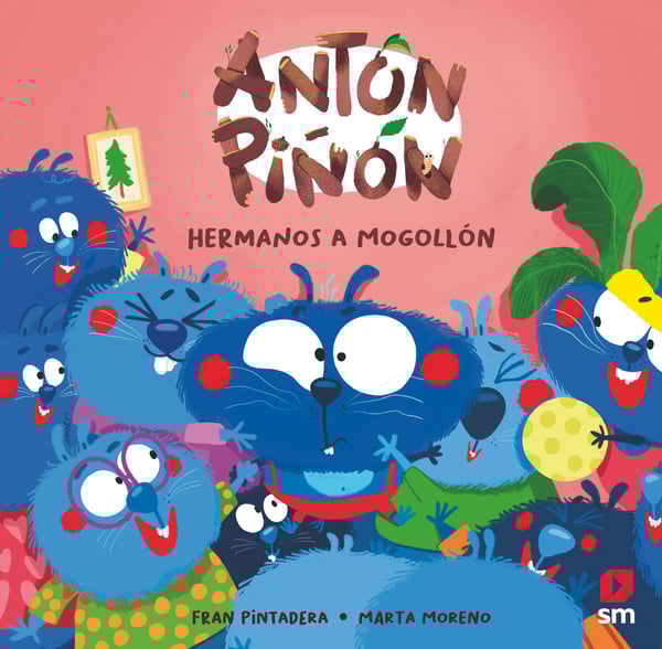 Portada del producto:  Antón Piñón, hermanos a mogollón