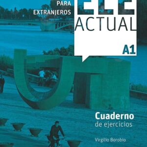 ELE ACTUAL A1. Cuaderno de ejercicios