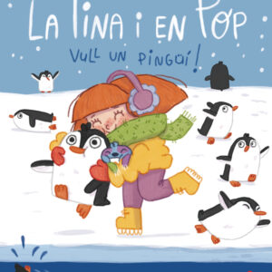 La Tina i en Pop 4. Vull un pingüí! La Tina i en Pop 4. Vull un pingüí!