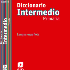 Diccionario Intermedio Primaria. Lengua española Diccionario Intermedio Primaria. Lengua española