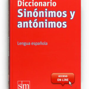 Diccionario Sinónimos y Antónimos. Lengua española Diccionario Sinónimos y Antónimos. Lengua española