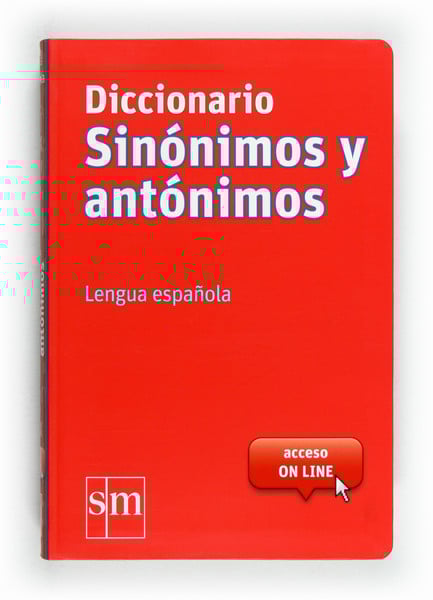 Portada del producto:  Diccionario Sinónimos y Antónimos. Lengua española