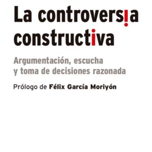 La controversia constructiva La controversia constructiva