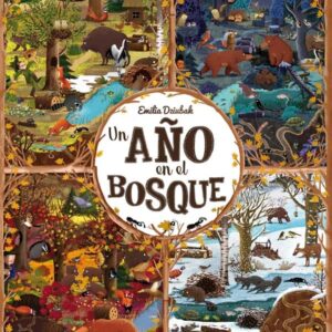 Un año en el bosque Un año en el bosque
