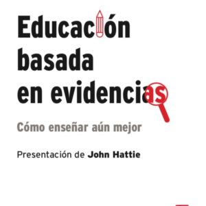 Educación basada en evidencias Educación basada en evidencias