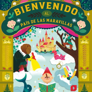 Bienvenido al país de las maravillas Bienvenido al país de las maravillas
