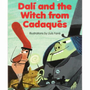 Dalí and the Witch from Cadaqués Dalí and the Witch from Cadaqués