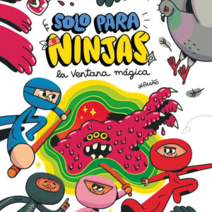 Solo para ninjas 3: La ventana mágica Solo para ninjas 3: La ventana mágica