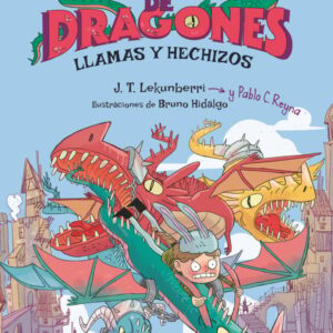 Carreras de dragones 1: Llamas y hechizos Carreras de dragones 1: Llamas y hechizos