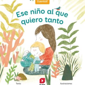 Ese niño al que quiero tanto