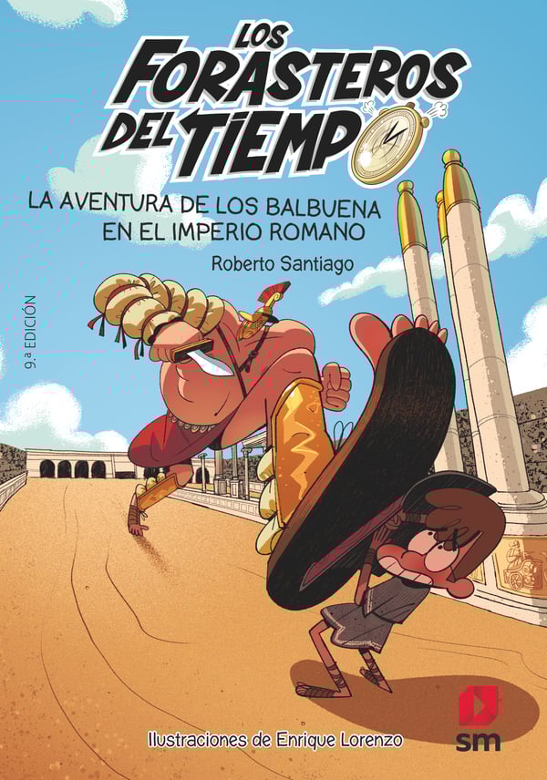Portada del producto:  Los Forasteros del Tiempo 3: La aventura de los Balbuena en el imperio romano