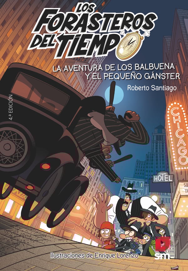 Portada del producto:  Los Forasteros del Tiempo 5: La aventura de los Balbuena y el pequeño gánster