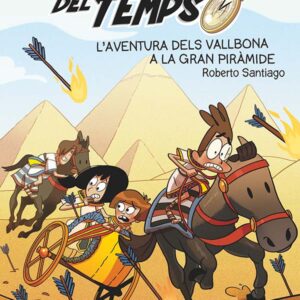 Els Forasters del temps 7: L'aventura dels Vallbona a la Gran Piràmide