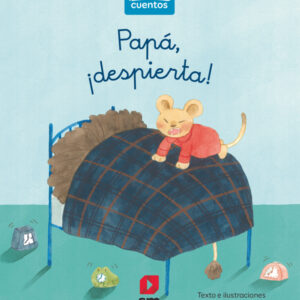 Papá, ¡despierta! Papá, ¡despierta!