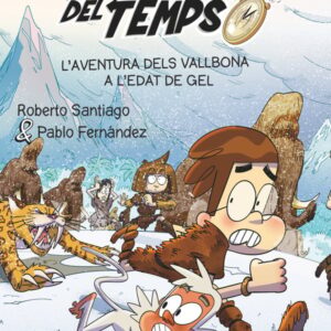 Els Forasters del Temps 16. L'aventura dels Vallbona a l'edat de gel