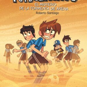 Los Futbolísimos 14: El misterio de la tormenta de arena Los Futbolísimos 14: El misterio de la tormenta de arena