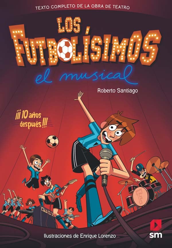 Portada del producto:  Los Futbolísimos. El Musical