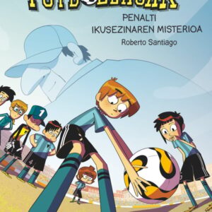 Futboleroak 7: Penalti ikusezinaren misterioa Futboleroak 7: Penalti ikusezinaren misterioa