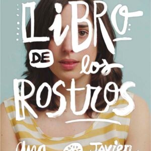El libro de los rostros El libro de los rostros