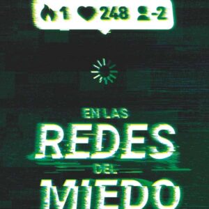 En las redes del miedo