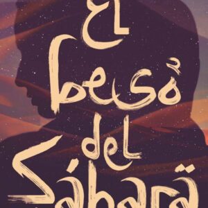 El beso del Sáhara El beso del Sáhara