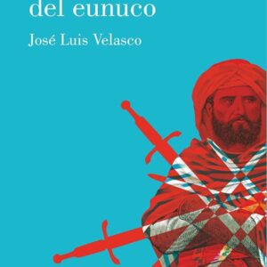 El misterio del eunuco