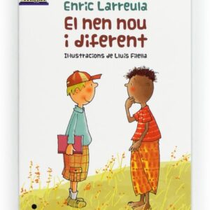 El nen nou i diferent