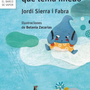 La gota de lluvia que tenía miedo La gota de lluvia que tenía miedo