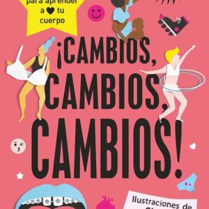 ¡Cambios, cambios, cambios! ¡Cambios, cambios, cambios!