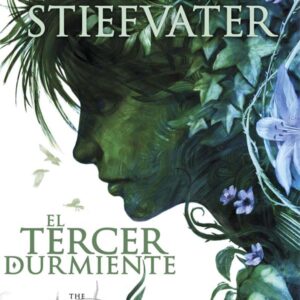 The Raven Boys: el tercer durmiente The Raven Boys: el tercer durmiente