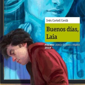 Buenos días, Laia Buenos días, Laia