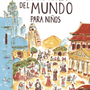 La historia del mundo para niños La historia del mundo para niños