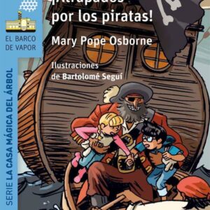 ¡Atrapados por los piratas! ¡Atrapados por los piratas!