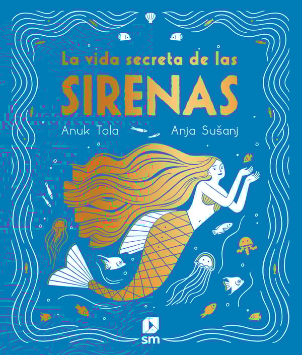Portada del producto:  La vida secreta de las sirenas