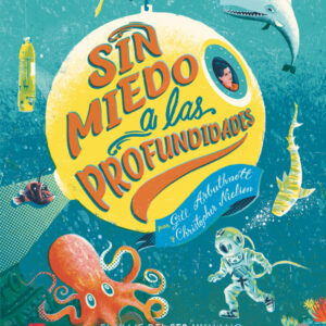 Sin miedo a las profundidades Sin miedo a las profundidades