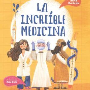 La increíble medicina La increíble medicina