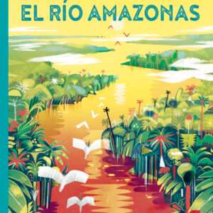 El río Amazonas El río Amazonas