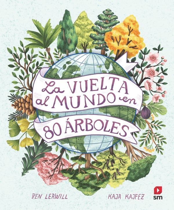 Portada del producto:  La vuelta al mundo en 80 árboles