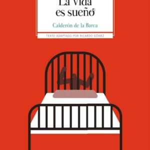 La vida es sueño La vida es sueño