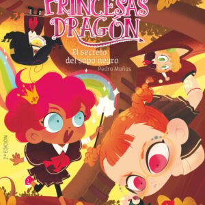Princesas Dragón 7: El secreto del sapo negro Princesas Dragón 7: El secreto del sapo negro