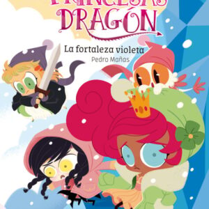 Princesas Dragón 14: La fortaleza violeta Princesas Dragón 14: La fortaleza violeta
