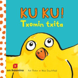 Kuku! Txomin txita Kuku! Txomin txita