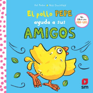 El pollo Pepe ayuda a sus amigos El pollo Pepe ayuda a sus amigos